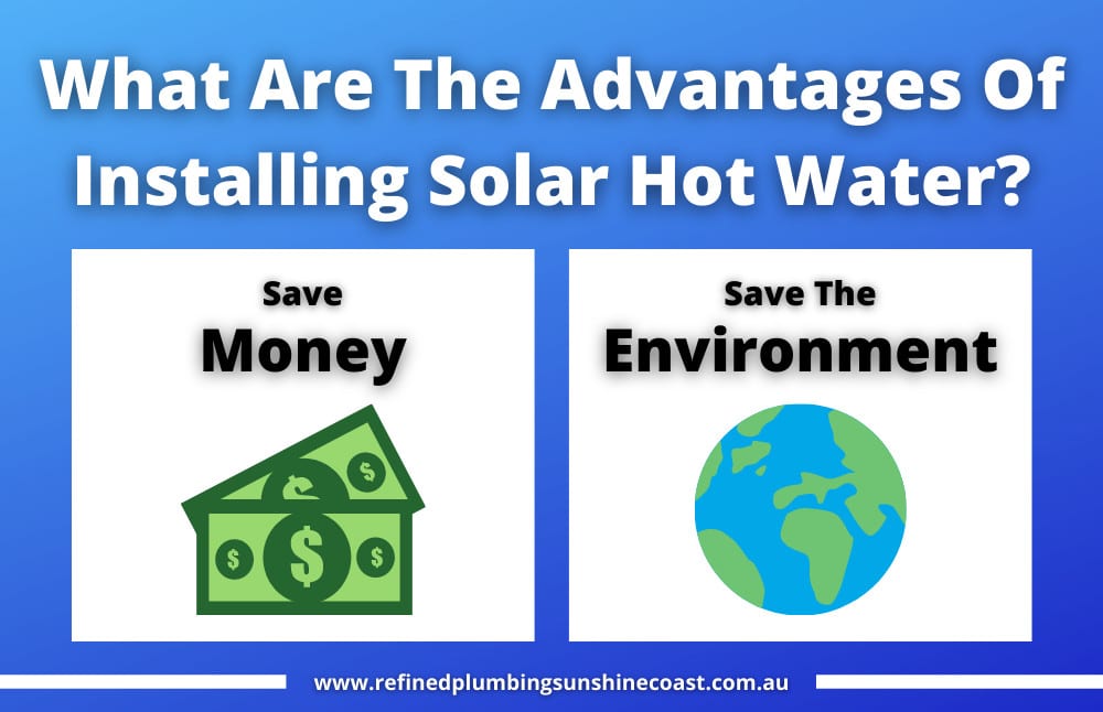 Advantages Of Installing Solar Hot Water